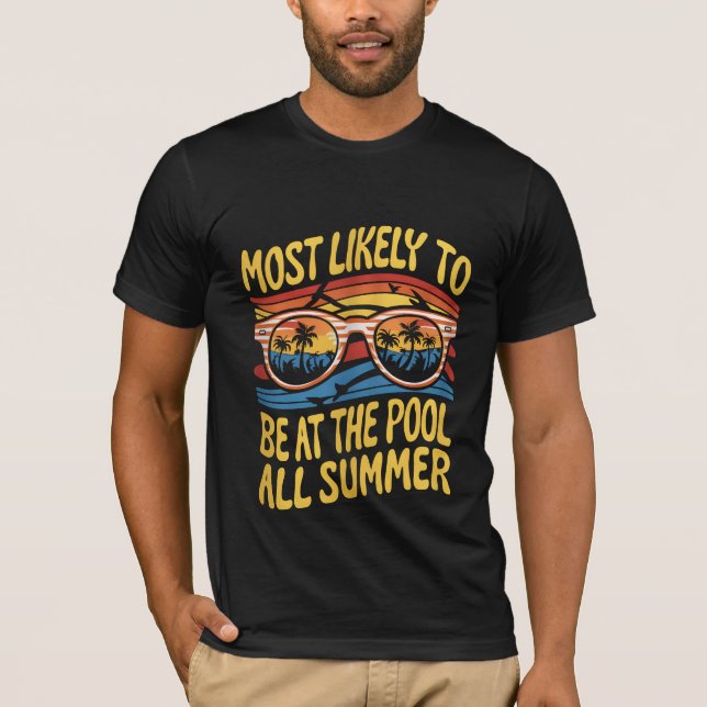 Most Likely To Be At The Pool All Summer Groovy T-Shirt (Front)
