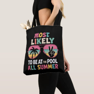 Most Likely To Be At The Pool All Summer Teacher Tote Bag