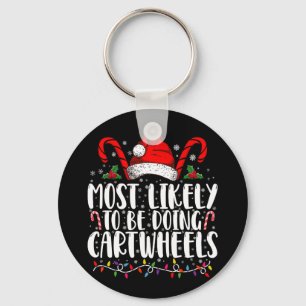 Most Likely To Be Doing Cartwheels Matching Xmas Key Ring