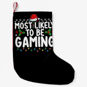 Most Likely To Be Gaming Video Games Gamers Small Christmas Stocking