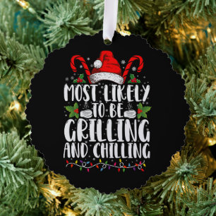 Most Likely To Be Grilling And Chilling Christmas Tree Decoration Card