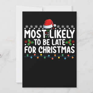 Most Likely To Be Late On Christmas Holiday Invitation