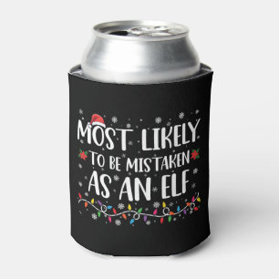 Most Likely To Be Mistaken As An Elf Family Xmas Can Cooler