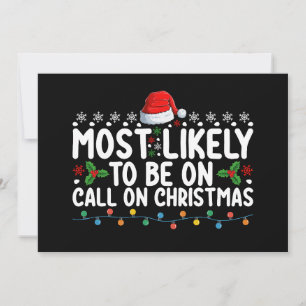 Most Likely To Be On Call On Christmas Holiday Invitation