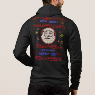 Most likely to be on Santa's Naughty List Editable Hoodie