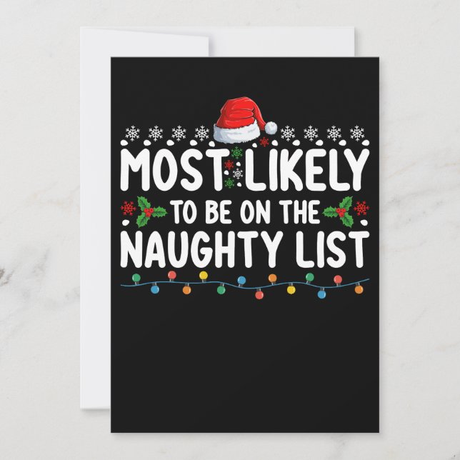 Most Likely To Be On The Naughty List Christmas Ho Invitation (Front)