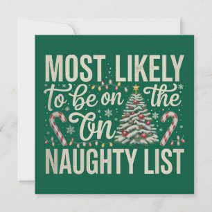 Most Likely To Be On The Naughty List Christmas Holiday Card