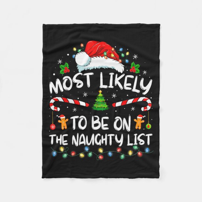 Most Likely To Be On The Naughty List Funny Family Fleece Blanket (Front)