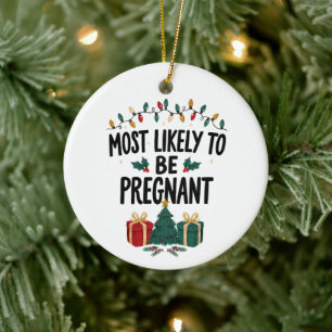 Most Likely To Be Pregnant Christmas Mum Pregnancy Ceramic Tree Decoration