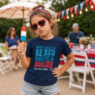 Most Likely To Be Red White and Boujee Custom T-Shirt