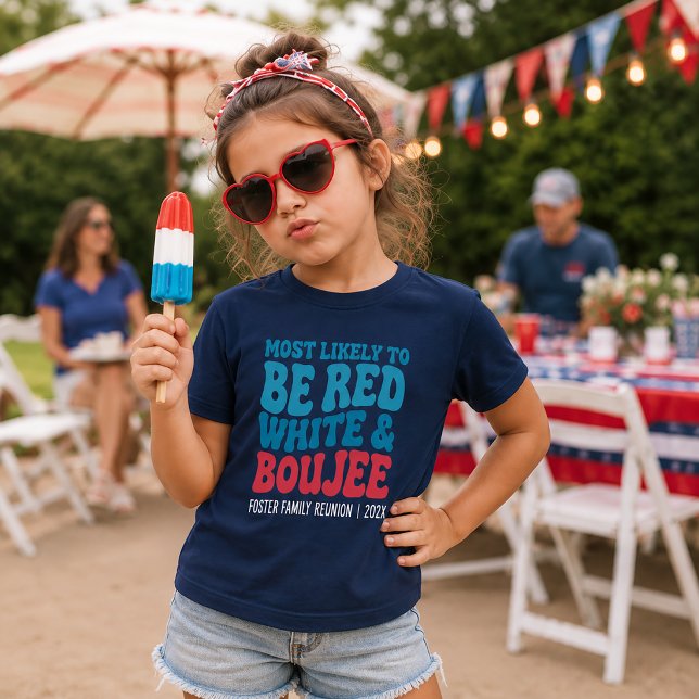 Most Likely To Be Red White and Boujee Custom T-Shirt (Creator Uploaded)