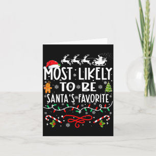 Most Likely To Be Santa's Favorite Family Christma Card
