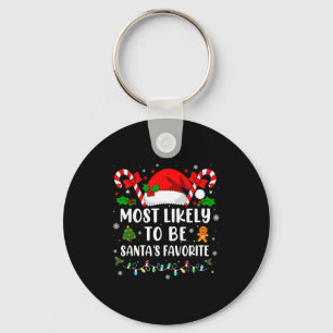 Most Likely To Be Santa's Favorite Family Christma Key Ring