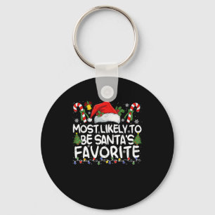 Most Likely To Be Santa's Favourite Christmas Fami Key Ring