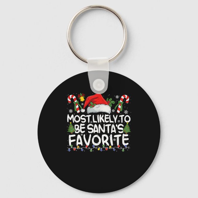 Most Likely To Be Santa's Favourite Christmas Fami Key Ring (Front)