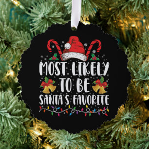 Most Likely To Be Santa's Favourite Funny Christma Tree Decoration Card