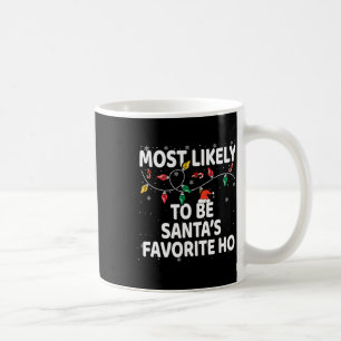 Most Likely To Be Santa's Favourite Ho Xmas Coffee Mug