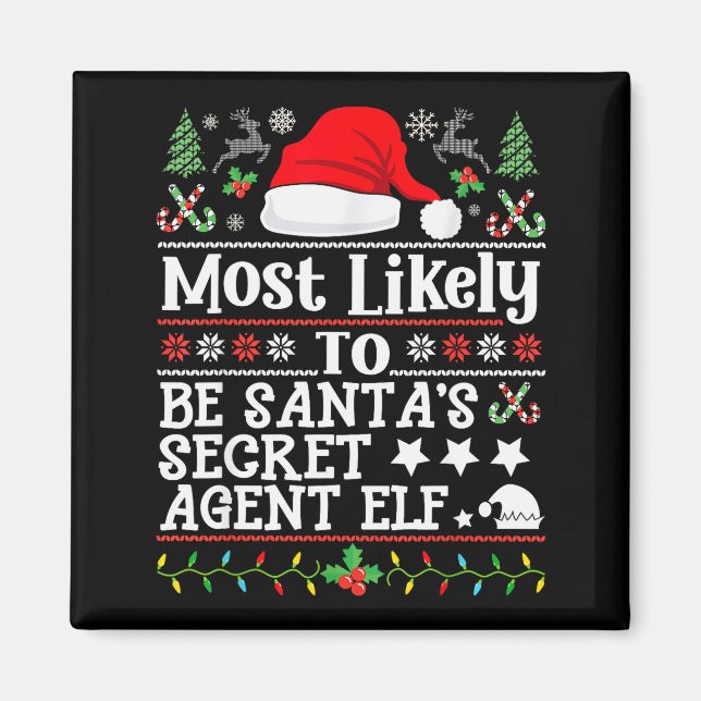 Most Likely To Be Santa's Secret Agent Elf - Chris Magnet (Front)