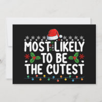 Most Likely To Be The Cutest Family Christmas Holi