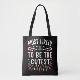 Most Likely To Be The Cutest Family Matching Xmas Tote Bag