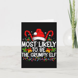Most Likely To Be The Mpy Elf Funny Xmas  Card