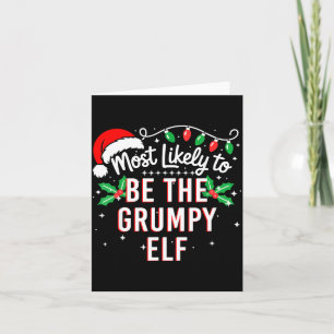 Most Likely To Be The Mpy Elf Funny Xmas  Card