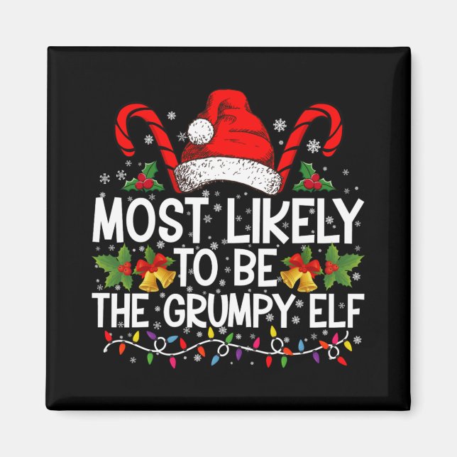 Most Likely To Be The Mpy Elf Funny Xmas  Magnet (Front)