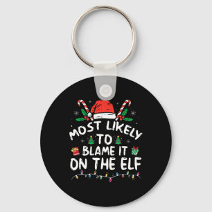 Most Likely To Blame It On The Elf Santa Family Fu Key Ring