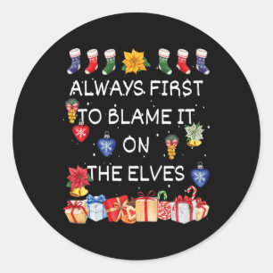 Most Likely To Blame It On The Elves Christmas Mat Classic Round Sticker