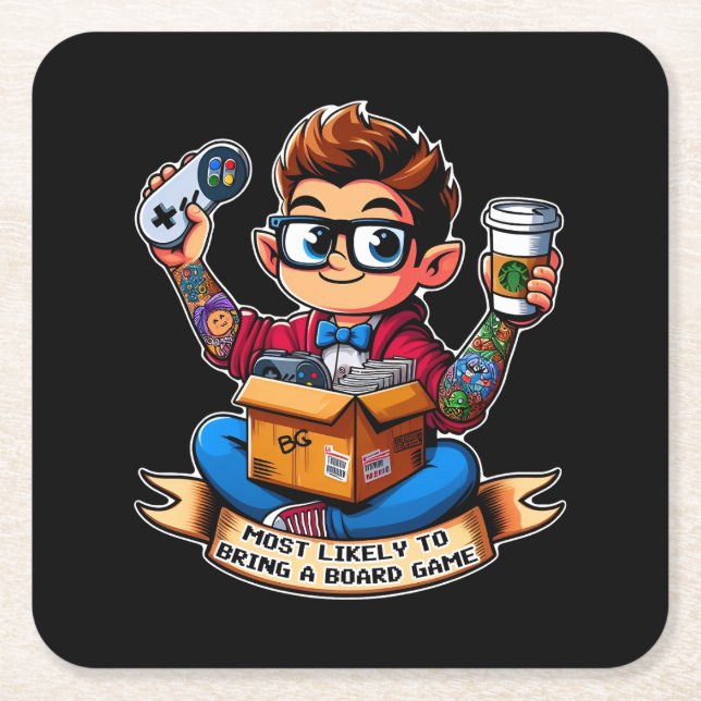 Most likely to bring a board game geek square paper coaster (Front)