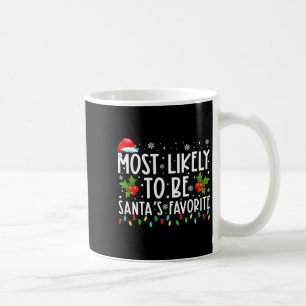 Most Likely To Bring The Christmas Joy Family Chri Coffee Mug