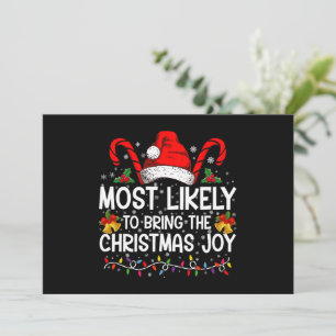 Most Likely To Bring The Christmas Joy Matching  Invitation