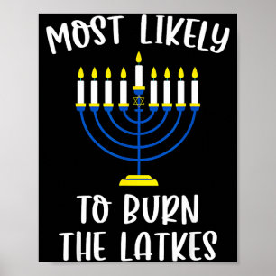 Most Likely To Burn The Latkes Hanukkah Group Matc Poster