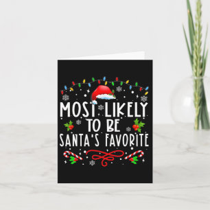 Most Likely To Christmas Be Santa's Favourite Matc Card