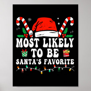 Most Likely To Christmas Be Santa's Favourite Matc Poster