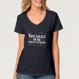 Most Likely To Christmas Be Santa's Favourite Matc T-Shirt
