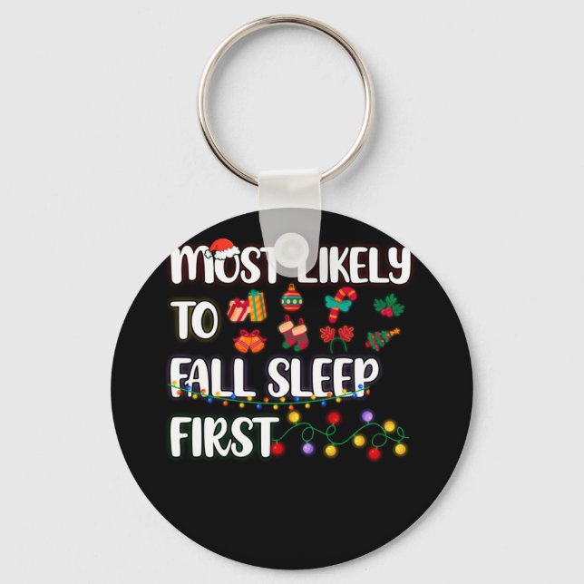 Most Likely To Christmas Fall Asleep First Family Key Ring (Front)