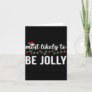 Most Likely To Christmas Matching Family Pajamas A Card