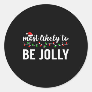 Most Likely To Christmas Matching Family Pajamas A Classic Round Sticker