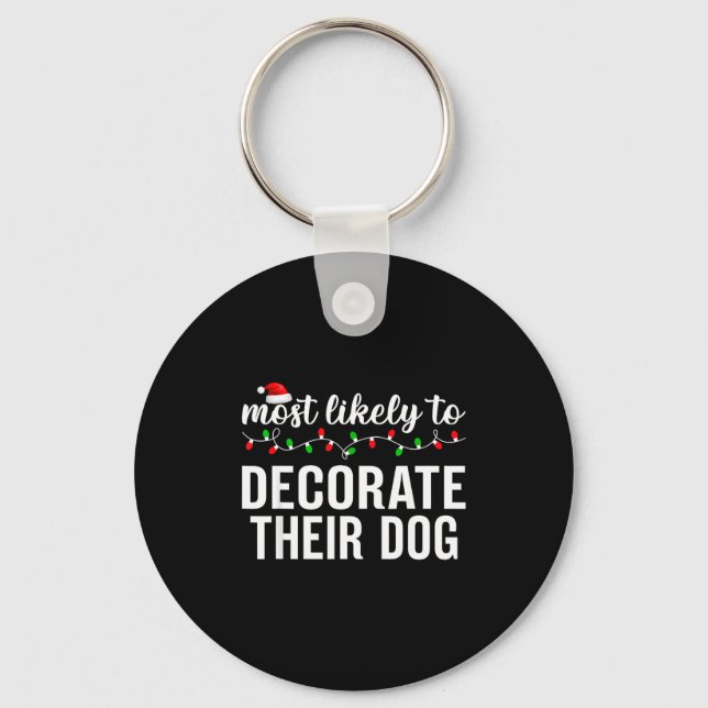 Most Likely To Christmas Matching Family Pajamas A Key Ring (Front)