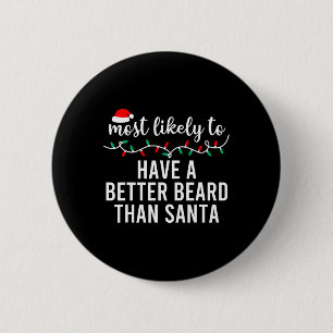 Most Likely To Christmas Matching Family Pyjamas F 6 Cm Round Badge