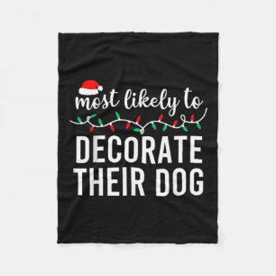 Most Likely To Christmas Matching Family Pyjamas F Fleece Blanket