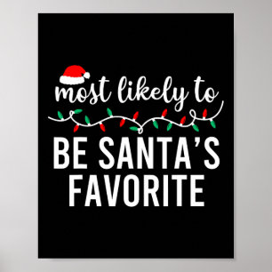 Most Likely To Christmas Matching Family Pyjamas F Poster