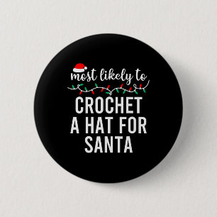Most Likely To Christmas Shirt Matching Family Paj 6 Cm Round Badge