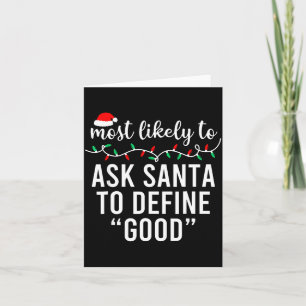 Most Likely To Christmas Shirt Matching Family Paj Card