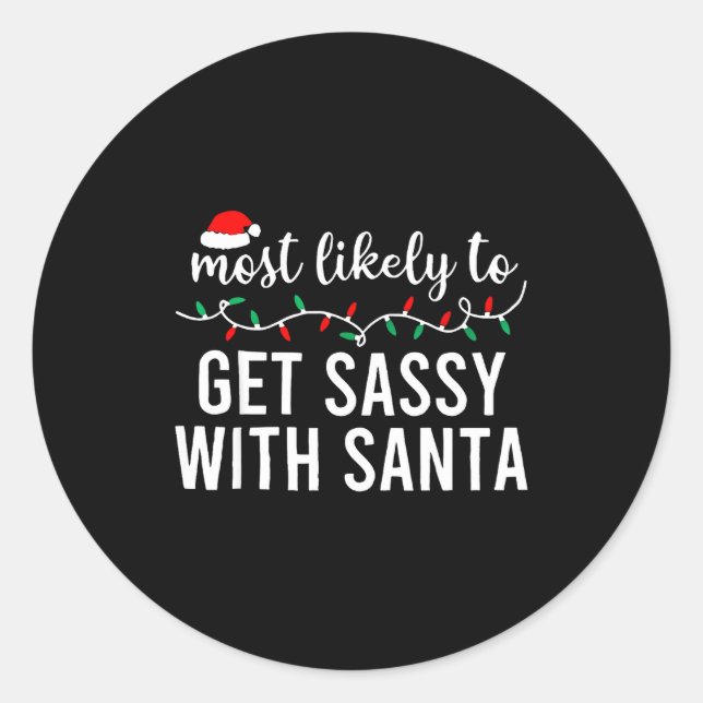 Most Likely To Christmas Shirt Matching Family Paj Classic Round Sticker (Front)