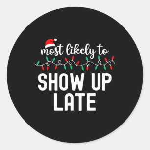 Most Likely To Christmas Shirt Matching Family Paj Classic Round Sticker