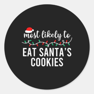 Most Likely To Christmas Shirt Matching Family Paj Classic Round Sticker