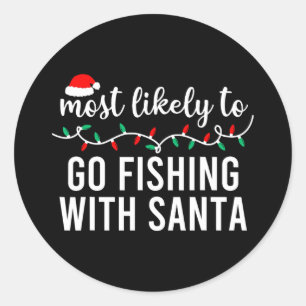 Most Likely To Christmas Shirt Matching Family Paj Classic Round Sticker