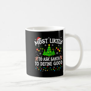 Most Likely To Christmas Shirt Matching Family Paj Coffee Mug